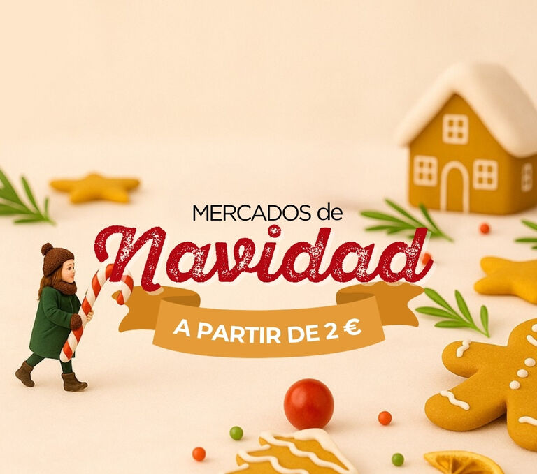 🎄 Toda la magia de los Mercadillos... ¡a partir de 2 euros!