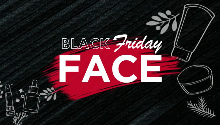 Black Friday face offers