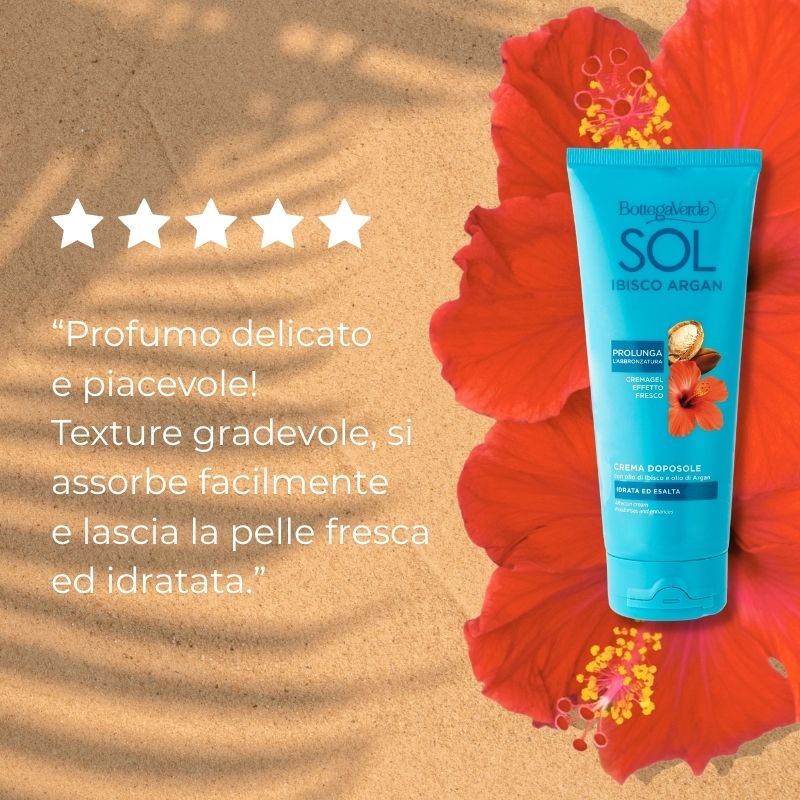 SOL Ibisco Argan - Crema doposole - idrata ed esalta - con olio di Ibisco ed olio di Argan - prolunga l'abbronzatura - cremagel effetto fresco