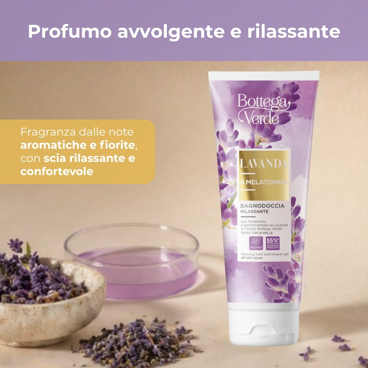 Lavanda Melatonina - Bagnodoccia rilassante - con Melatonina e iperfermentato di Lavanda di Tenuta Bottega Verde - per tutti i tipi di pelle