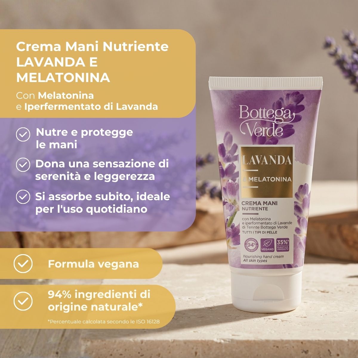 Lavanda Melatonina - Crema mani nutriente - con Melatonina e iperfermentato di Lavanda di Tenuta Bottega Verde - per tutti i tipi di pelle