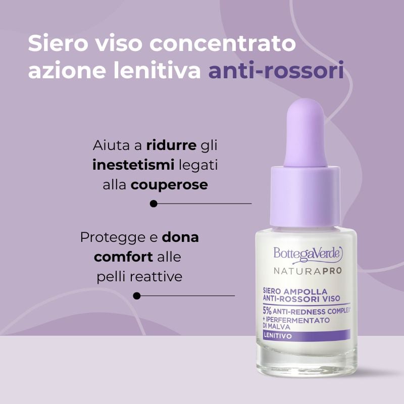 Siero ampolla anti-rossori - concentrato viso - con 5% Anti-redness complex* e iperfermentato di Malva di Tenuta Bottega Verde - lenitivo