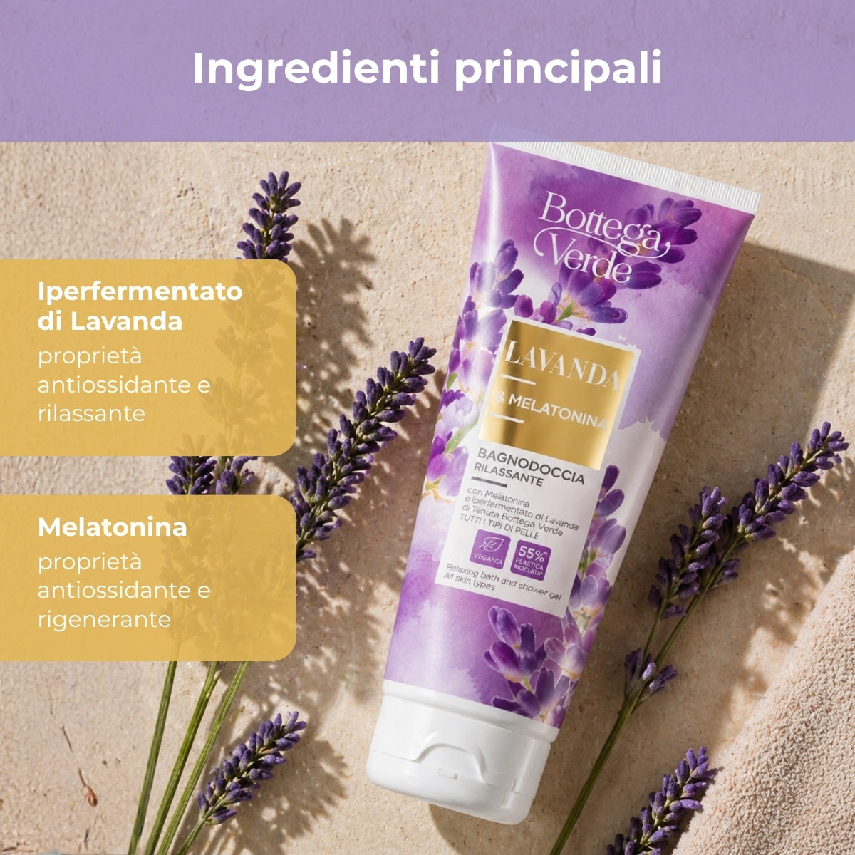 Lavanda Melatonina - Bagnodoccia rilassante - con Melatonina e iperfermentato di Lavanda di Tenuta Bottega Verde - per tutti i tipi di pelle