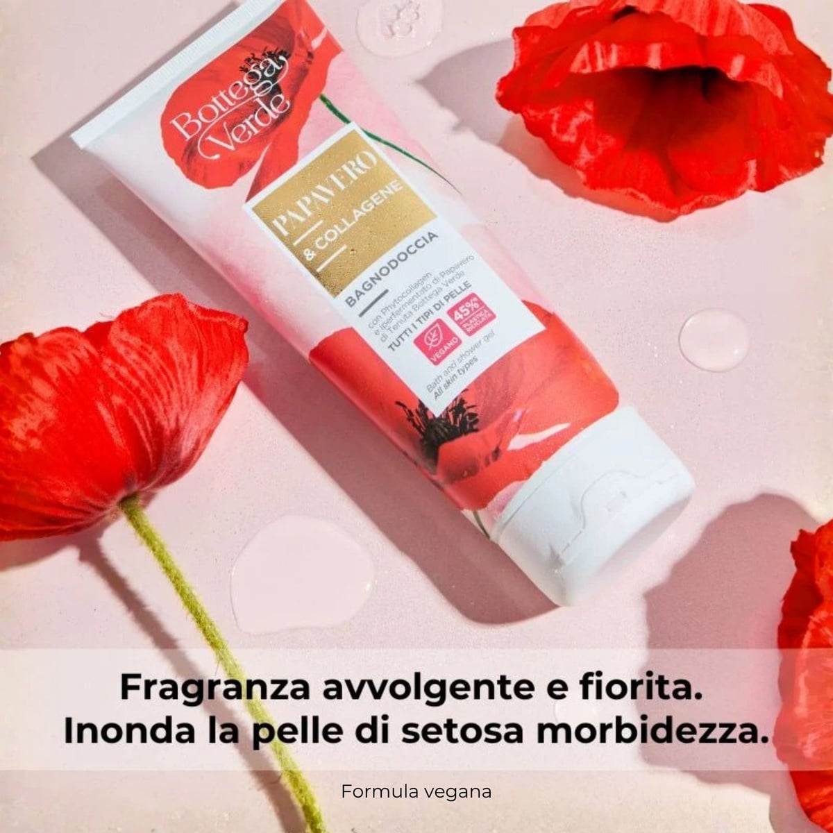 Papavero e Collagene - Bagnodoccia - con Phytocollagen ed iperfermentato di Papavero di Tenuta Bottega Verde - tutti i tipi di pelle