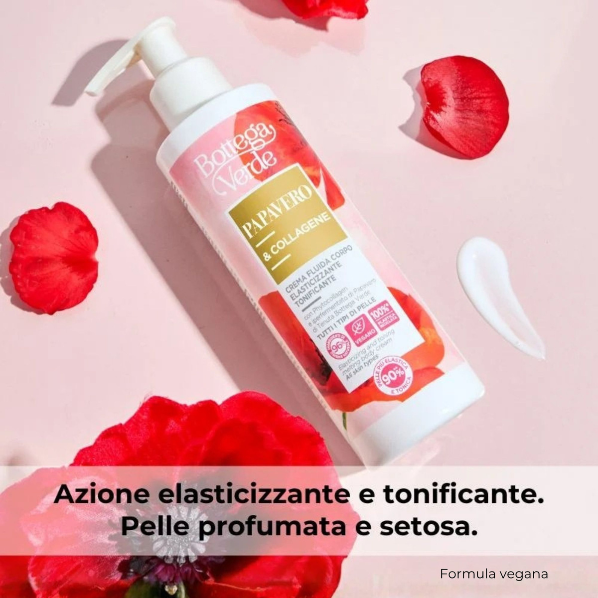 Papavero e Collagene - Crema fluida corpo elasticizzante tonificante con Phytocollagen ed estratto di Papavero iperfermentato di Tenuta Bottega Verde (200 ml) - tutti i tipi di pelle