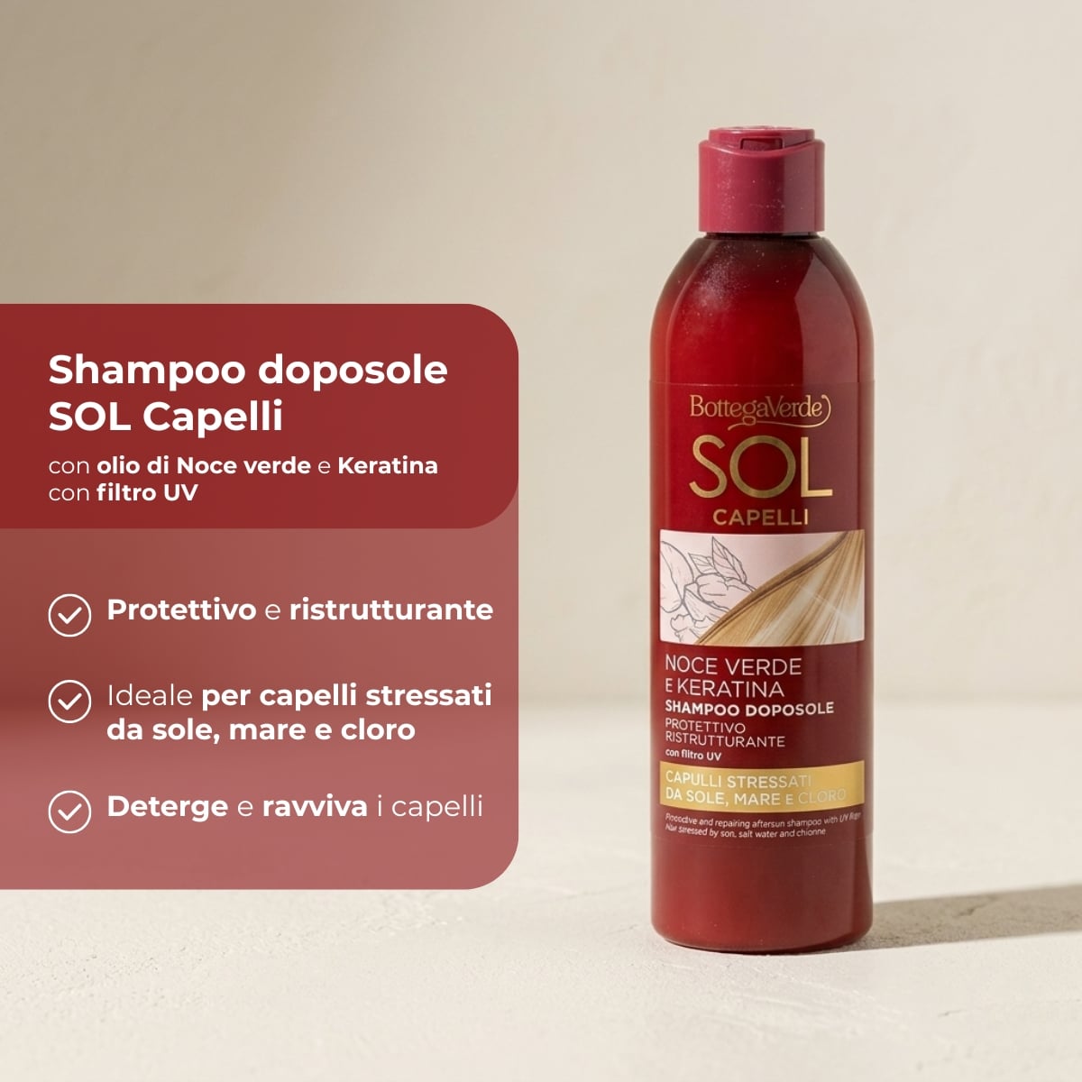 Sol Capelli - Noce verde e Keratina - Shampoo doposole - protettivo ristrutturante - con olio di Noce verde e Keratina - con filtro UV - capelli stressati da sole, mare e cloro