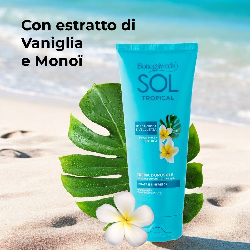 SOL Tropical - Crema doposole - idrata e rinfresca - con Monoï ed estratto di Vaniglia - pelle morbida e vellutata - fragranza esotica