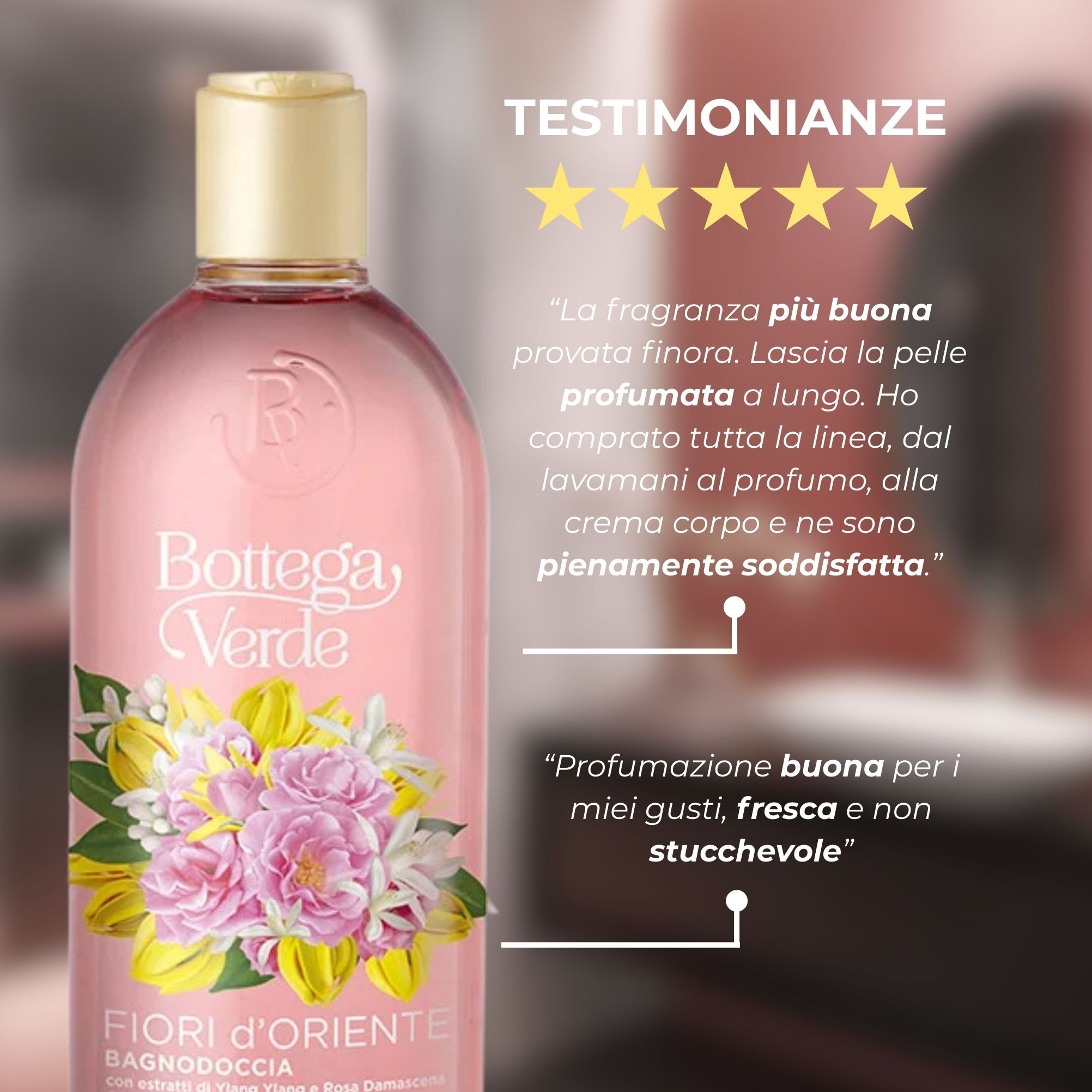 Fiori d'Oriente - Bagnodoccia con estratti di Ylang Ylang e Rosa damascena