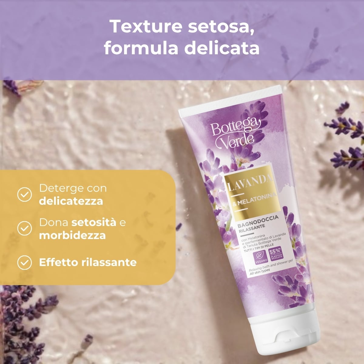 Lavanda Melatonina - Bagnodoccia rilassante - con Melatonina e iperfermentato di Lavanda di Tenuta Bottega Verde - per tutti i tipi di pelle